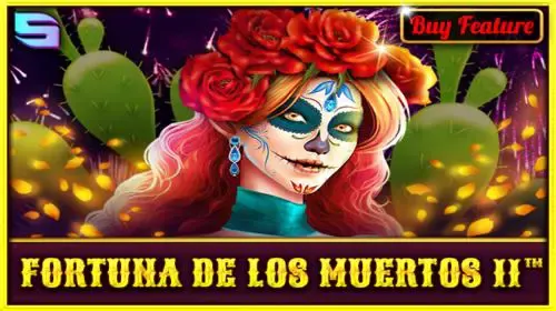Fortuna de los Muertos II