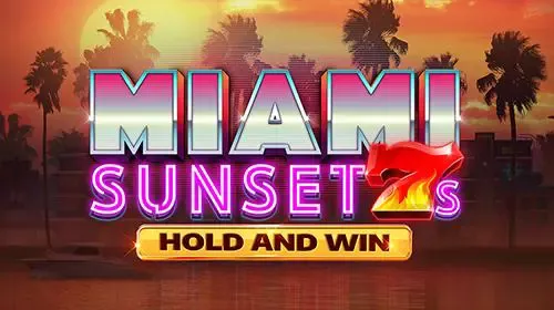Miami Sunset 7s Hold and Win