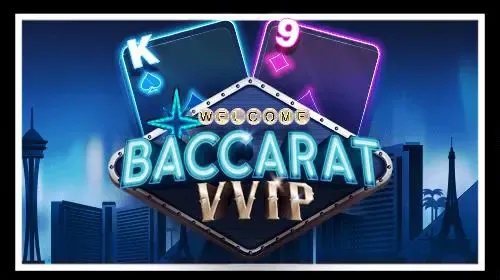 Baccarat VVIP