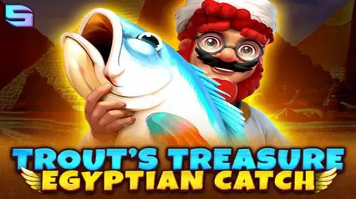 Trout's Treasure - Egyptian Catch