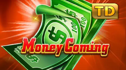 Money Coming