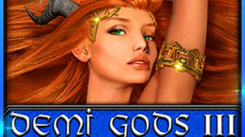Demi Gods III