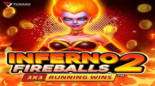 Inferno Fireballs 2 - Running Wins