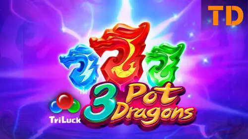 3 Pot Dragons